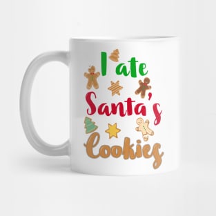 I Ate Santa's Cookies Christmas Mug